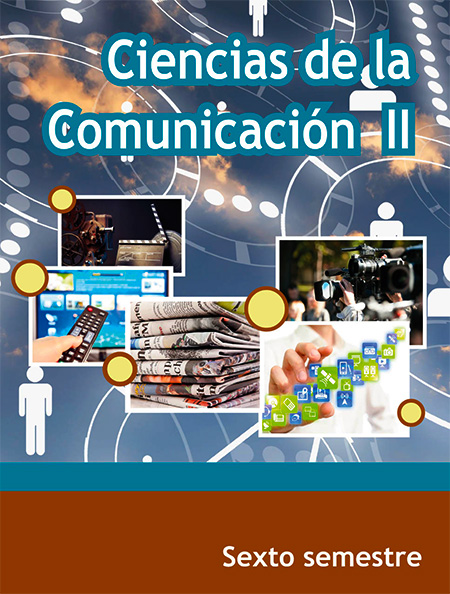 Libro de ciencias de la comunicación II sexto semestre telebachillerato