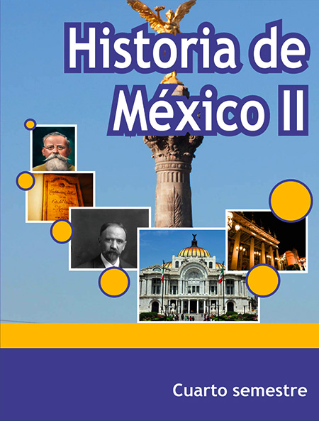 Libro de Historia de México II cuarto semestre telebachillerato