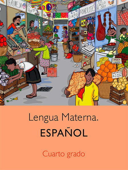 Libro de lengua materna, español cuarto grado primaria