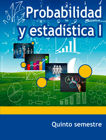 Libro de probabilidad y estadística I quinto semestre telebachillerato