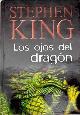 Los ojos del dragón - Stephen King